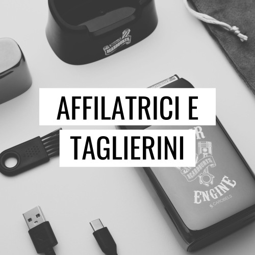 Affilatrici e Taglierini